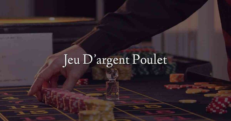 Découvrez le Jeu de Poulet Casino en Ligne en France
